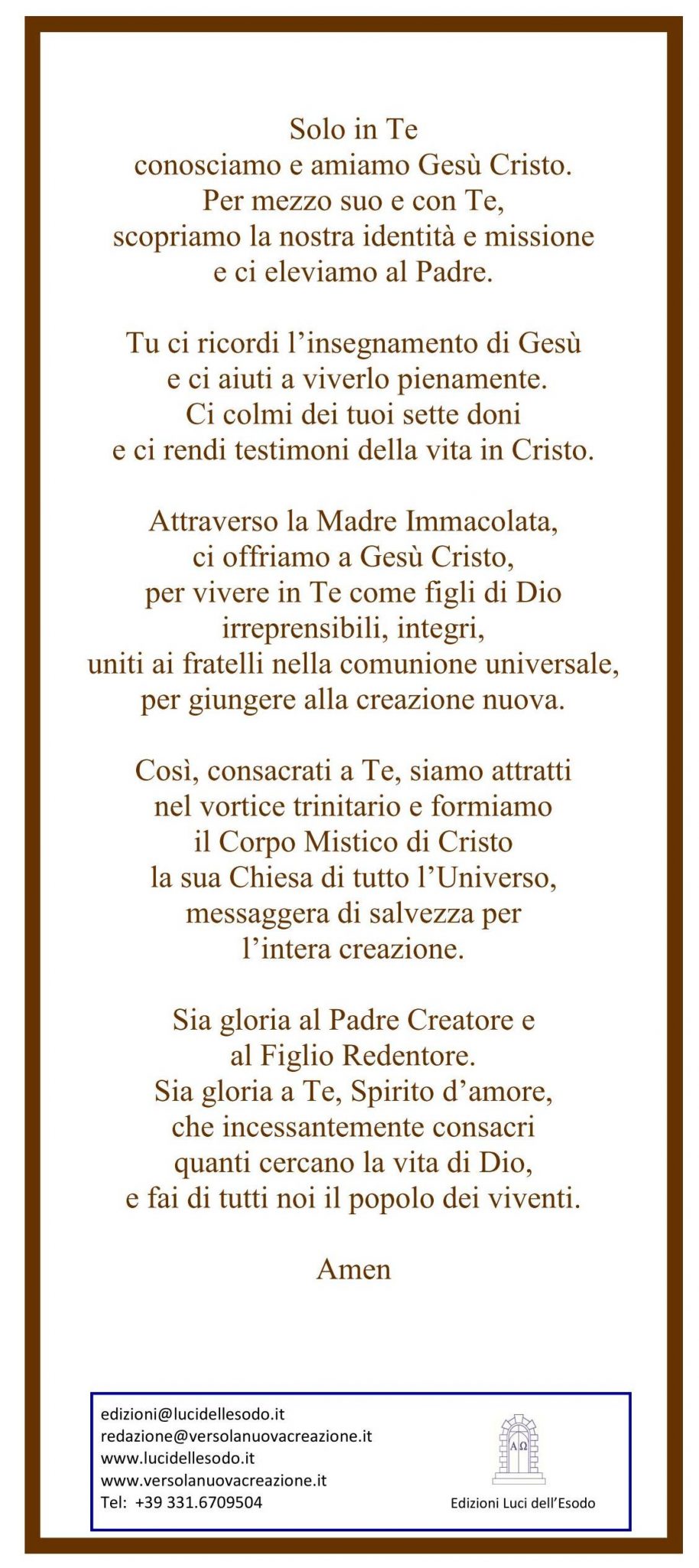 Atto Di Consacrazione Allo Spirito Santo Consacrazione allo Spirito Santo - Chiesa di Gesù Cristo dell'Universo