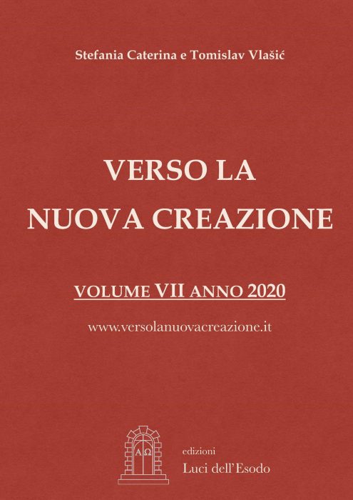 Verso la Nuova Creazione Messaggi 2019 – 2020 a cura di Stefania Caterina e P. Tomislav Vlašić volume 7